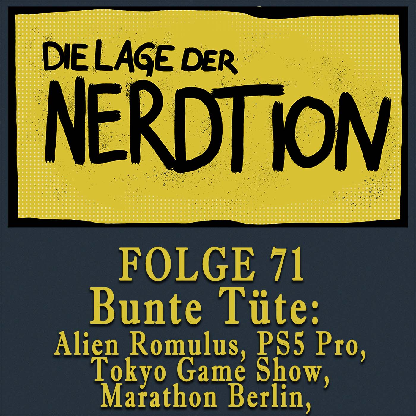 Folge 71 - Bunte Tüte: Alien Romulus, PS5 Pro, TGS 24, Marathon Berlin