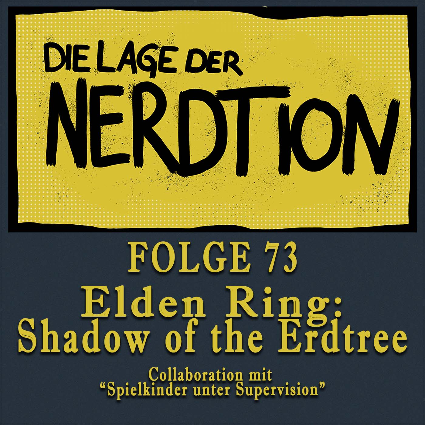 Folge 73 - Elden Ring: Shadow Of The Erdtree