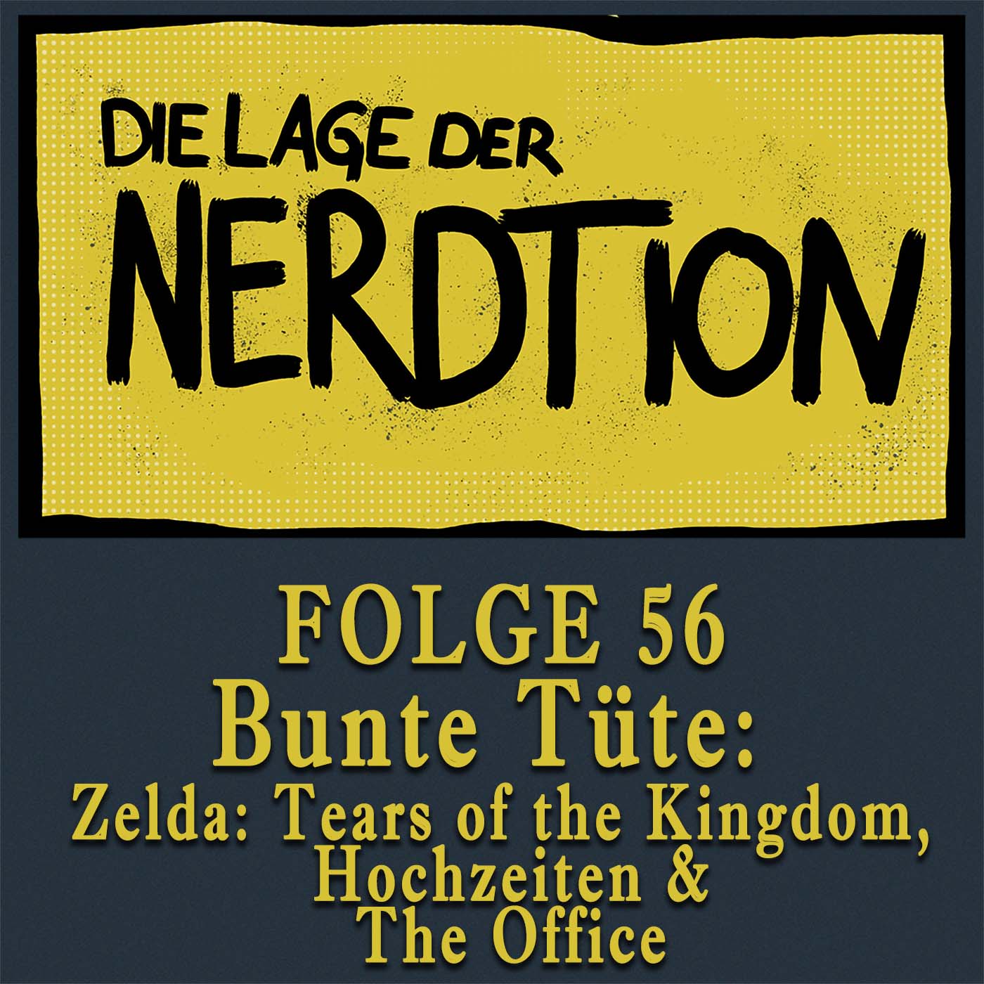 Folge 56 - Zelda: Tears of the Kingdom, Hochzeiten und The Office