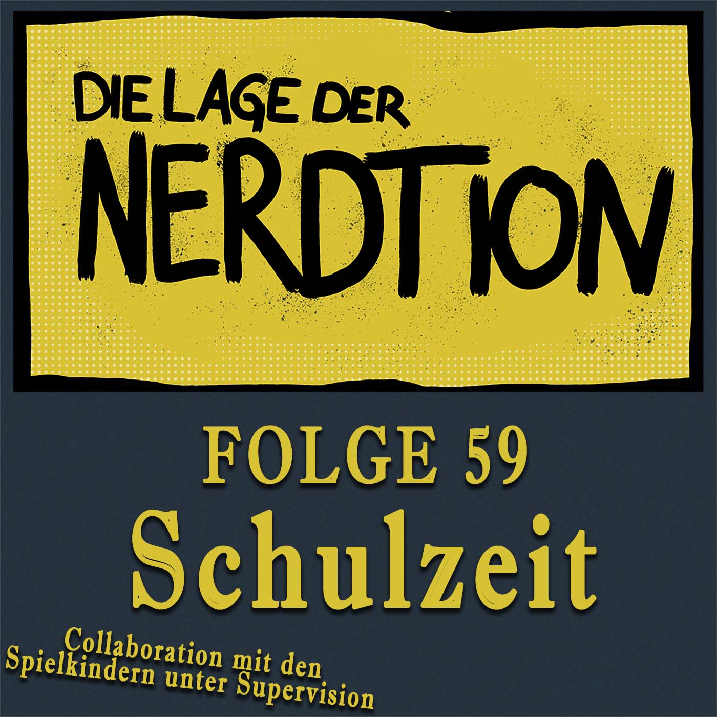 Folge 59 - Schulzeit