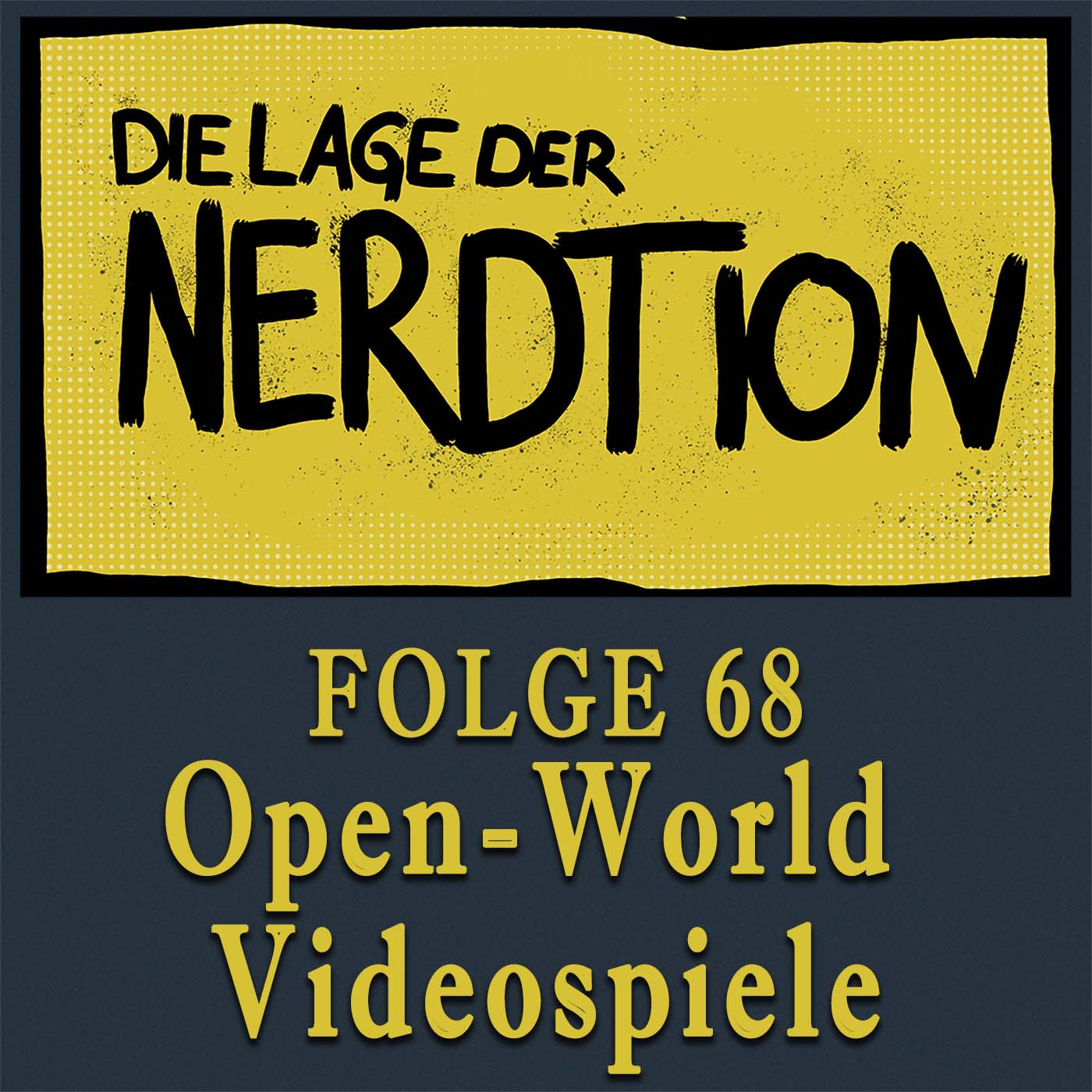 Folge 68 - Open-World Videospiele